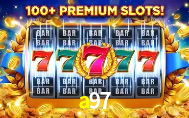 Descubra o Mundo do Cassino Online com a97